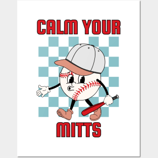 calm your mitts Posters and Art